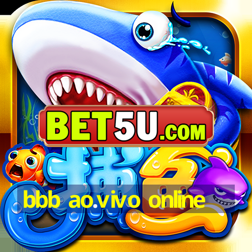 bbb ao.vivo online